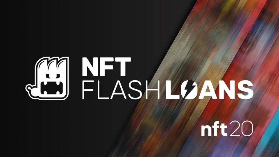 NFT 新玩法 | 一文了解 NFT 闪电贷