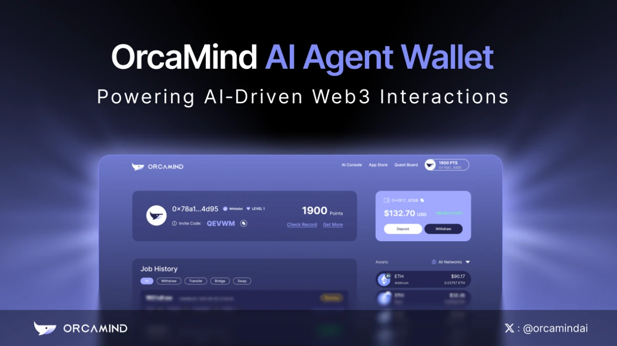 OrcaMind AI Agent Wallet：构建AI驱动的Web3交互体验