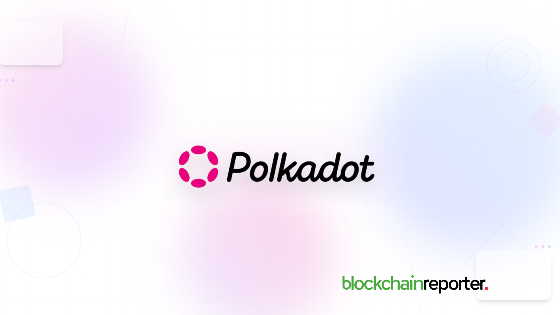 Polkadot Implements Staking Reforms for Sustainability and Strong $DOT Ecosystem