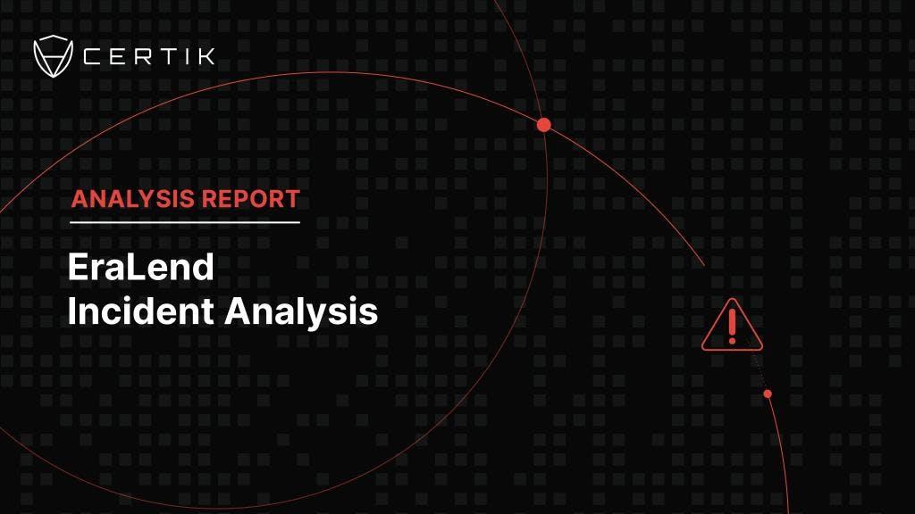 EraLend Incident Analysis