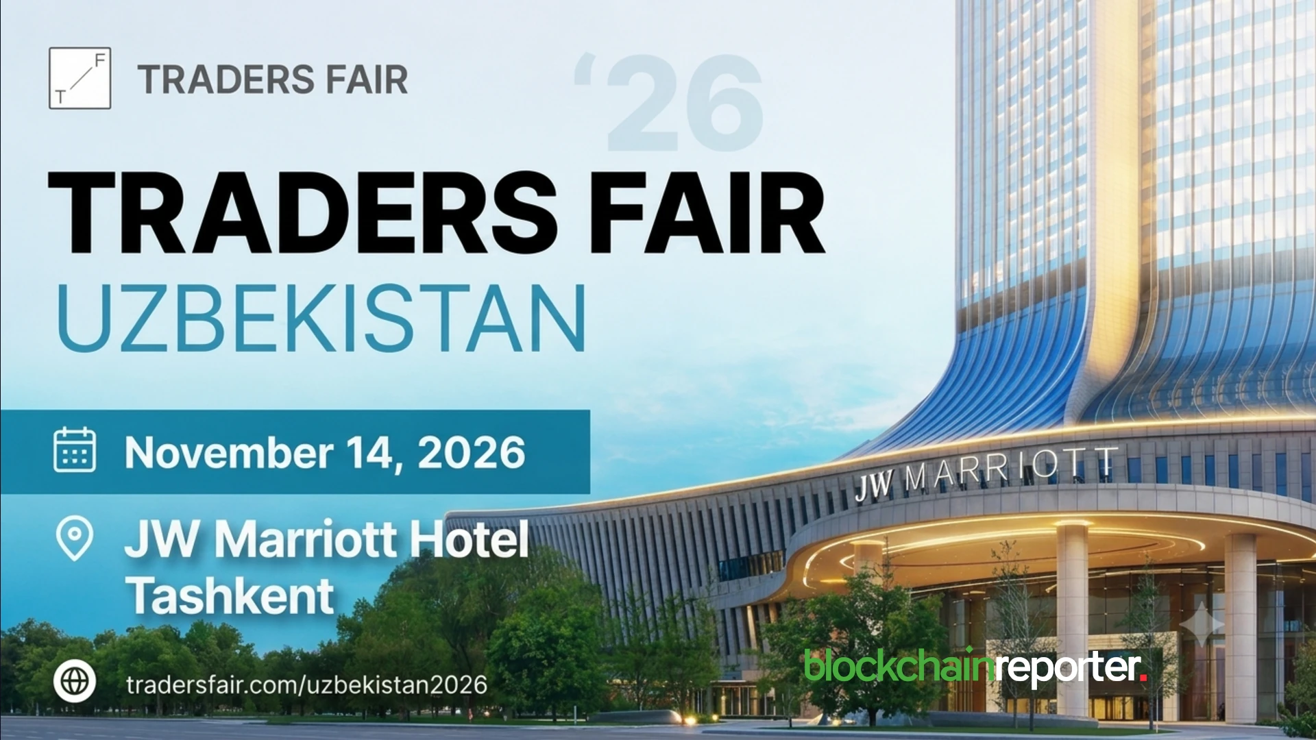 Traders Fair Uzbekistan 2026: A New Chapter for Central Asia’s Trading Community Begins in Tashkent