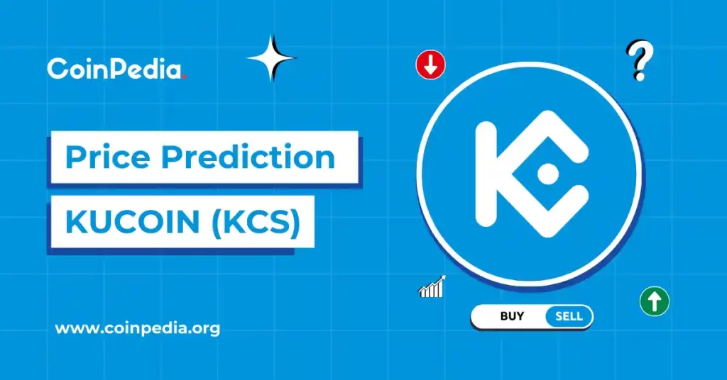 KuCoin Token Price Prediction 2025, 2026 – 2030: Will KCS Price 2X?