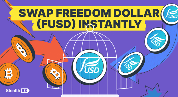 Swap Freedom Dollar (FUSD) On StealthEX. Fast & Secure!