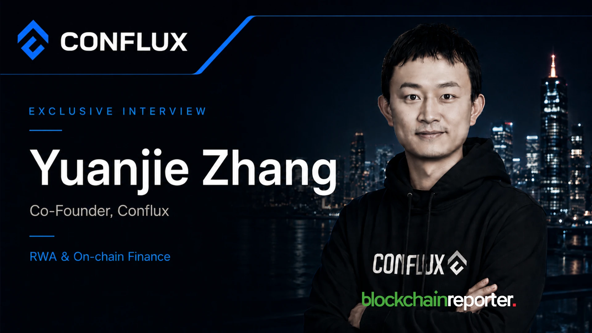 Conflux Co-Founder Yuanjie Zhang Explains the Next Phase of RWA Adoption