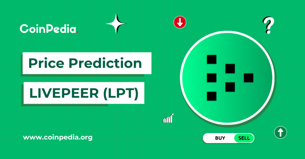 Livepeer Price Prediction 2025, 2026 – 2030: Will LPT Price Hit $50?