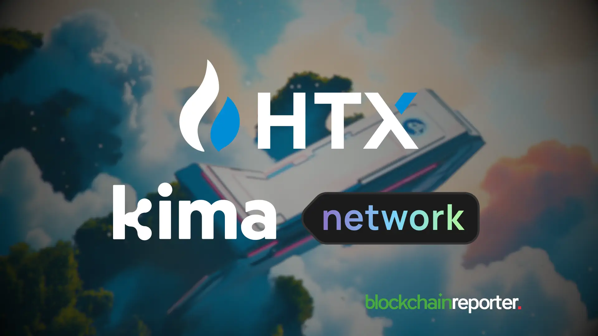 HTX Announces $KIMA Listing, Advancing Cross-Chain Liquidity