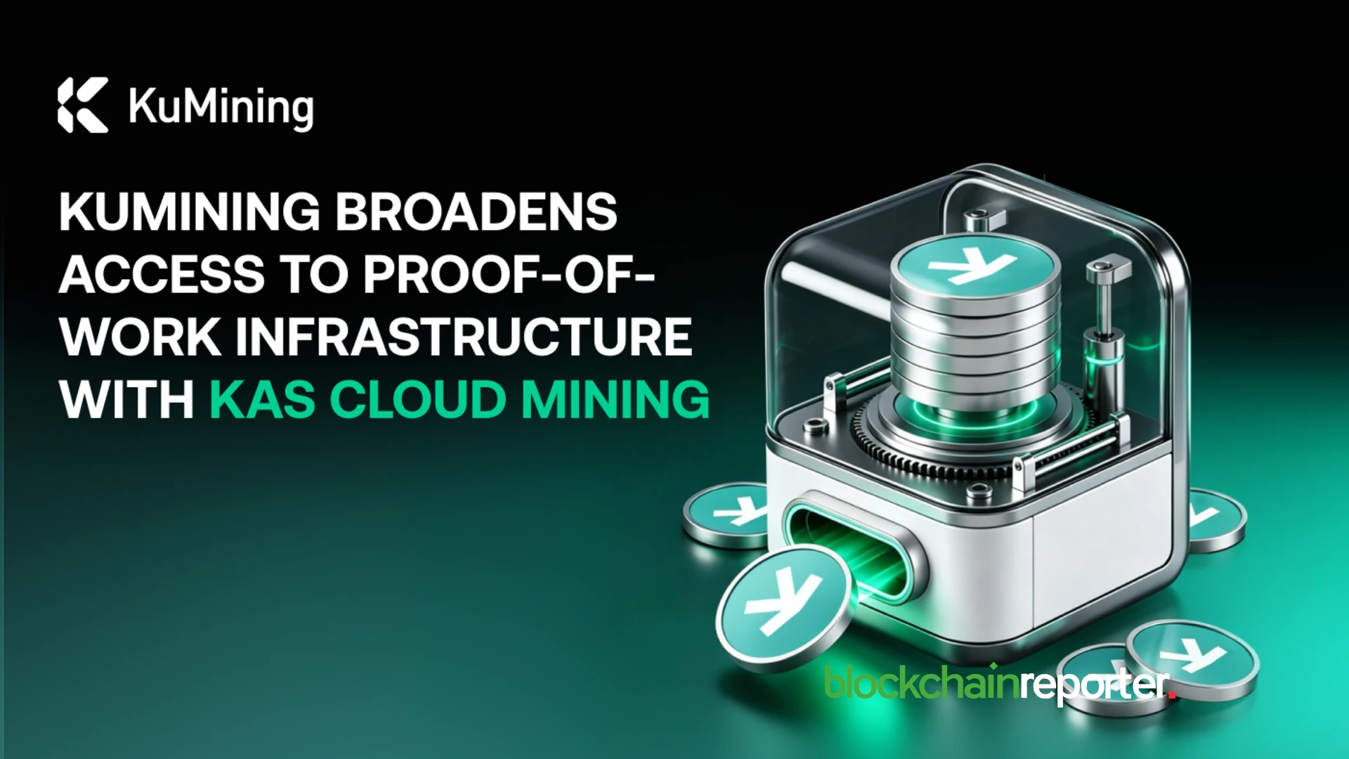 KuMining Advances Its Multi-Asset Mining Ecosystem with KAS Cloud Mining