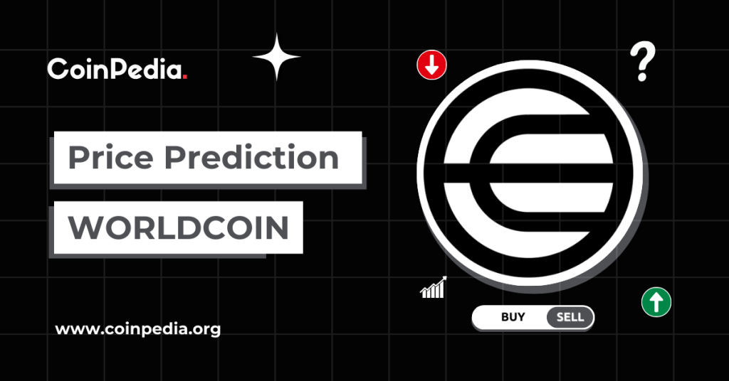 Worldcoin Price Prediction 2025, 2026 – 2030: Will WLD Price Reach $10?