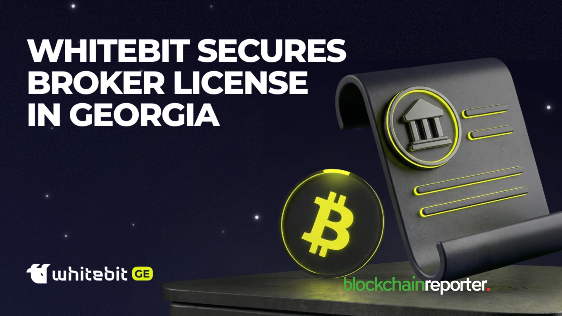 WhiteBIT Secures Broker License in Georgia