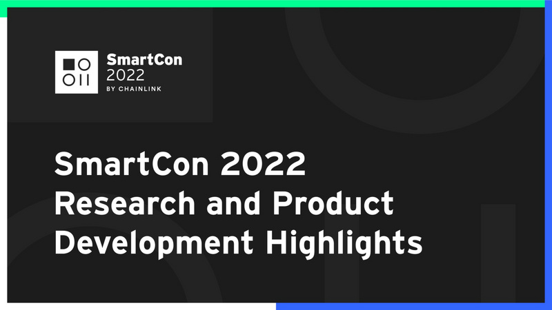 一文解析2022 SmartCon上发布的研究和开发亮点