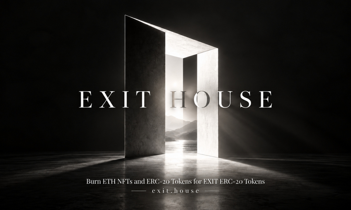 EXIT HOUSE Launches on Ethereum, Letting Holders Exit Unwanted NFTs and Tokens for EXIT