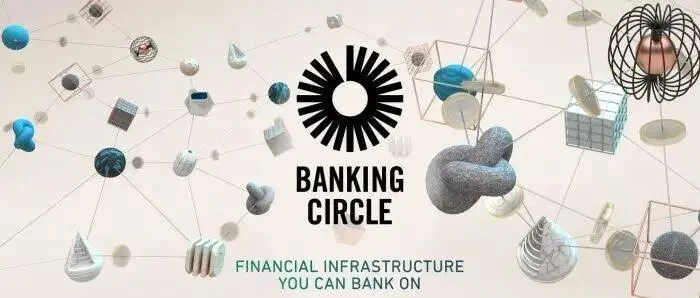 Banking Circle：支付巨头的银行，是怎样炼成的