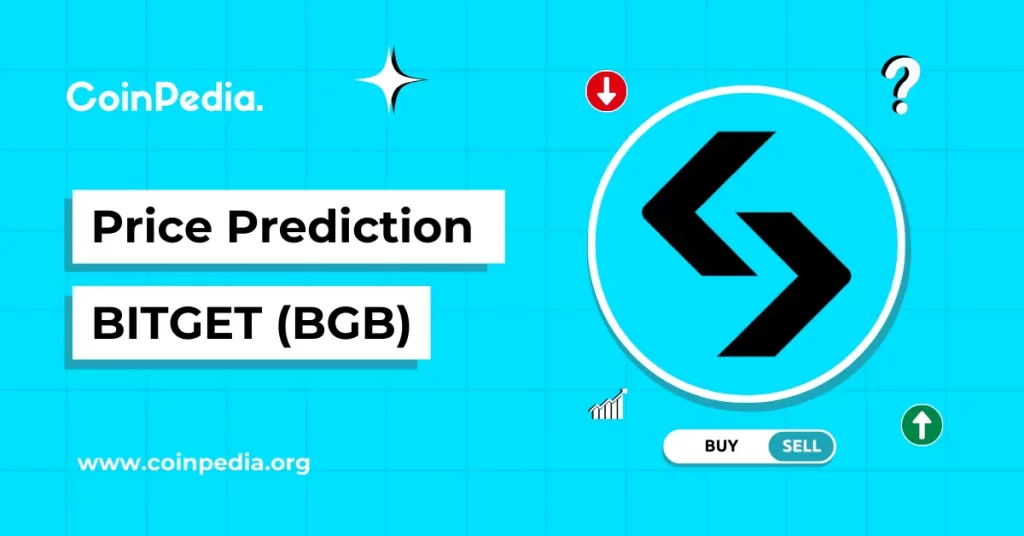 Bitget Token Price Prediction 2025, 2026 – 2030: Will BGB Price Hit $15?