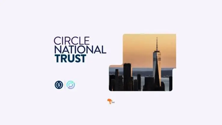 Circle 拿到了稳定币的“联邦基础设施牌照”：Circle National Trust 获 OCC 最终批准的深层含义