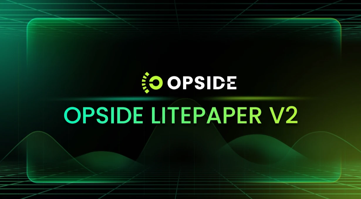 Opside白皮书V2发布：引入多链ZK-PoW机制