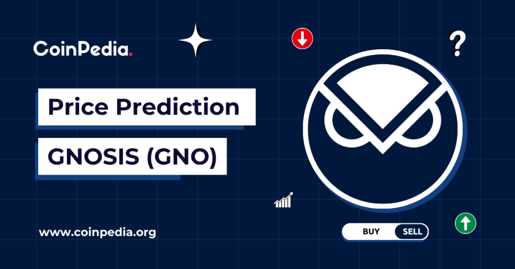 Gnosis (GNO) Price Prediction 2026, 2027–2030: Long-Term Forecast & Key Levels