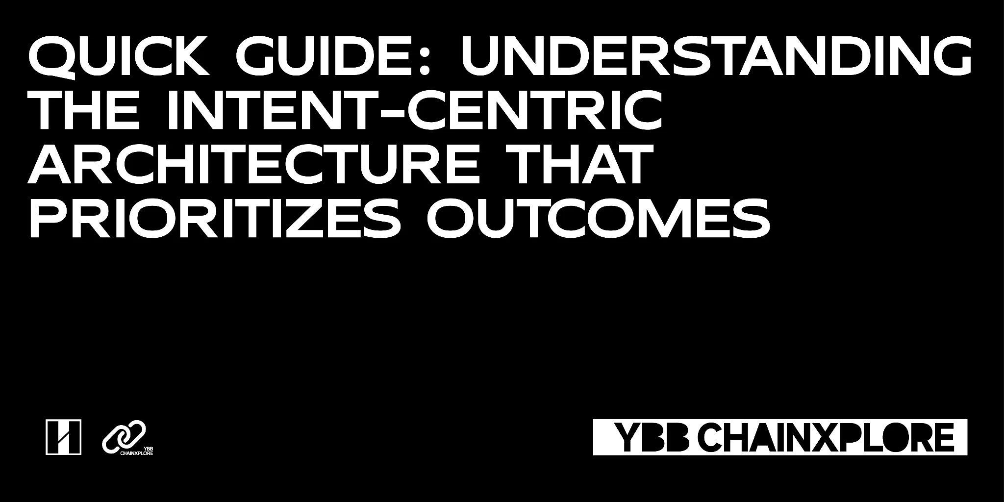 一文读懂以“意图”为中心只看重结果的Intent-centric架构