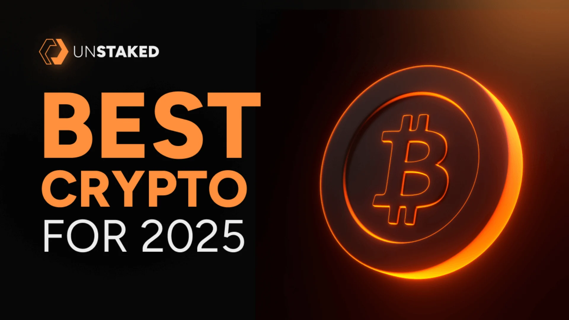 Unstaked 2025