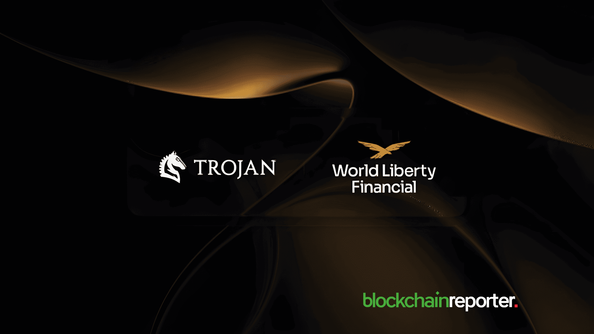 Trojan Partners with World Liberty for an End-to-End USD1 Integration