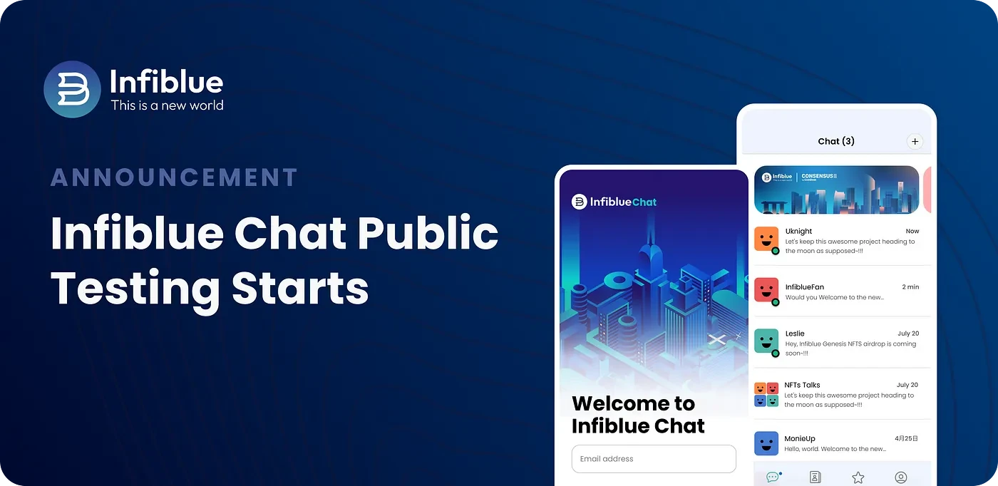 ​SocialFi赛道新成员——Infiblue Chat启动公测