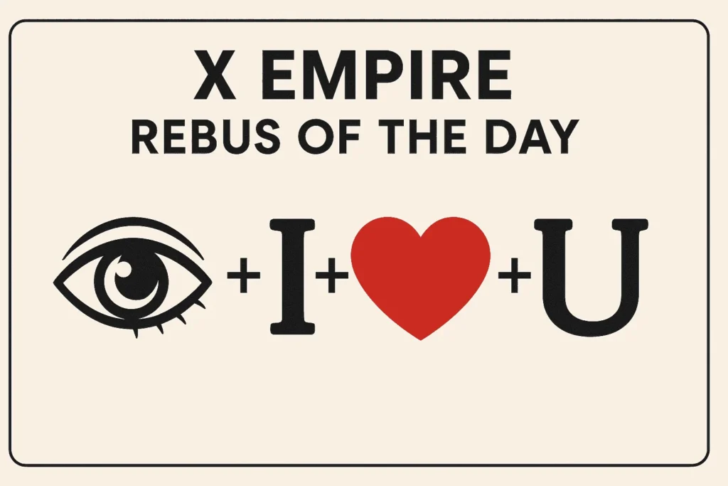X Empire Rebus of the Day