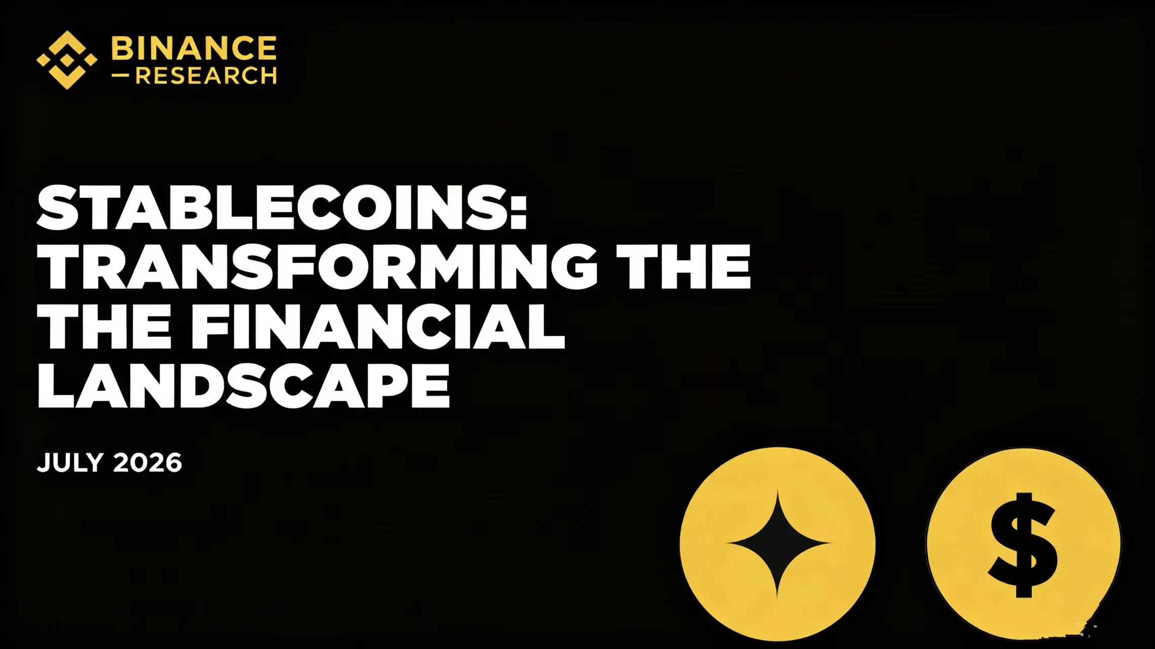 Binance Research：稳定币正在重塑金融格局