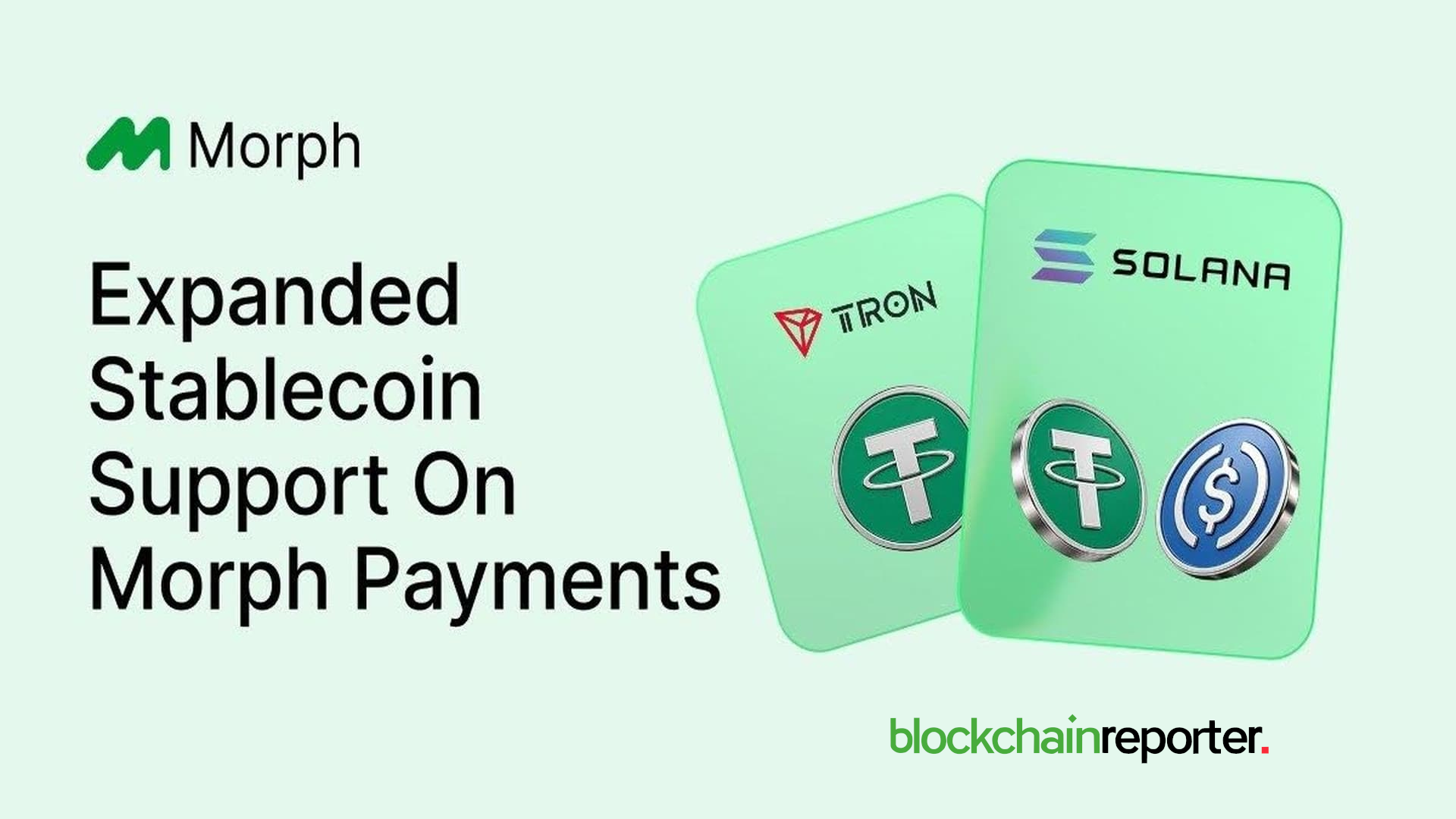 Morph Payments Expands to Solana and TRON, Making Stablecoin Payments Easier from Exchanges